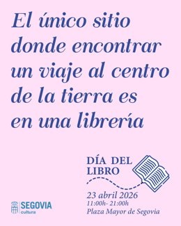 Cartel de la campaña de apoyo al comercio local del Ayuntamiento de Segovia con motivo del Día del Libro.