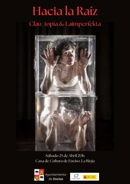 Enciso acoge este sábado la representación de 'Hacia la raíz' en la Casa de Cultura