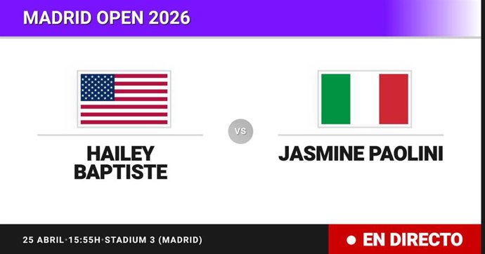 Hailey Baptiste - Jasmine Paolini: resumen y estadísticas del partido de Dieciseisavos de final de Madrid Open