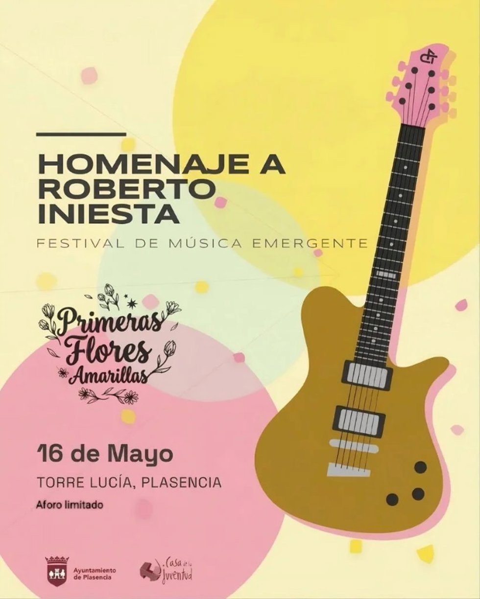 Festival 'Primeras Flores Amarillas' que se celebrará en Plasencia el sábado, 16 de mayo de 2026, en homenaje al músico Robe Iniesta.