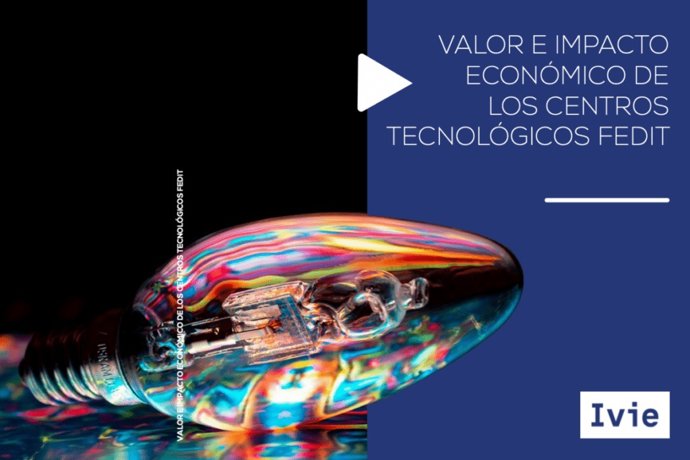 Los Centros Tecnológicos generan más de 7.700 millones de euros de PIB y 127.000 empleos en España, según estudio.