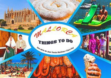 'Mallorca Things To Do' De Bastera Films, Una Serie De Joan Tomàs Martínez Y Clara Fiol.