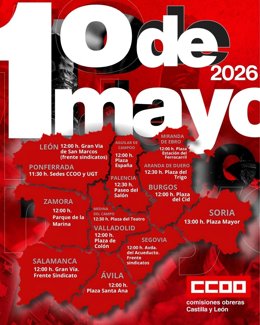 Cartel de CCOO con los horarios de las 14 manifestaciones convocadas en CyL en el 1º de Mayo