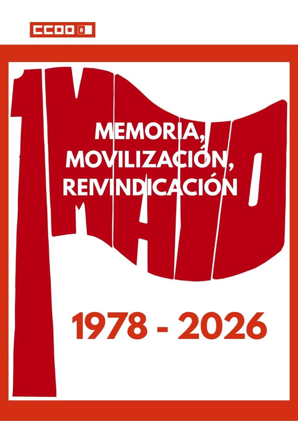 CCOO inaugura una retrospectiva gráfica del 1 de mayo en democracia.
