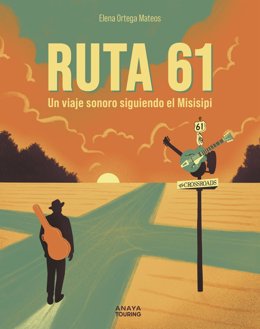 La periodista Elena Ortega publica 'Ruta 61. Un viaje sonoro siguiendo el Misisipi'