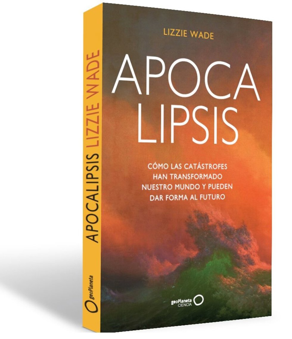 Lizzie Wade firma 'Apocalipsis': "Seguimos viviendo en el mundo que creó el colonialismo, con su violencia".