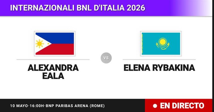 Alexandra Eala - Elena Rybakina: resumen y estadísticas del partido de Dieciseisavos de final de Internazionali BNL d'Italia