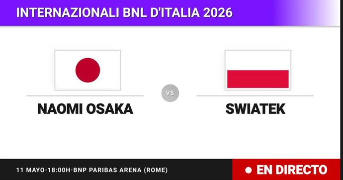 Naomi Osaka - Iga Swiatek: resumen y estadísticas del partido de Octavos de final de Internazionali BNL d'Italia