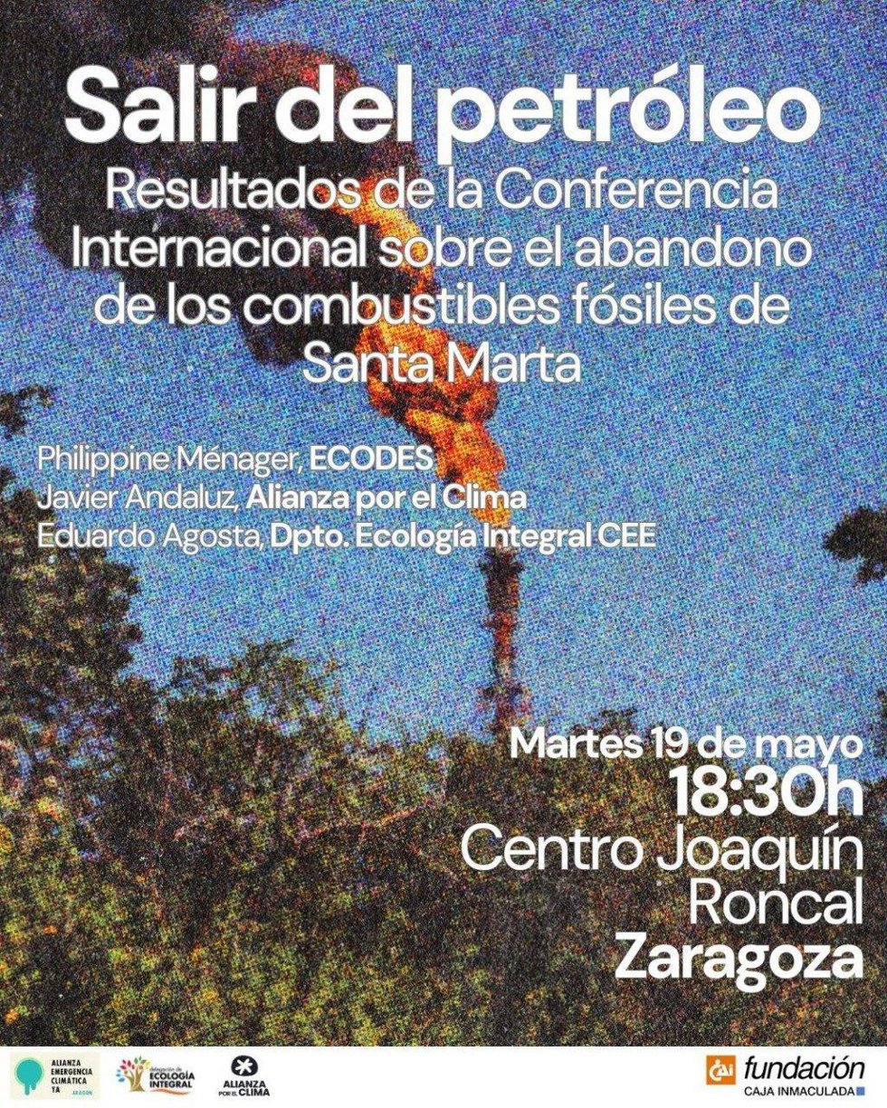 Cartel de la mesa redonda organizada este martes por  Alianza por la Emergencia Climática de Aragón sobre los acuerdos de la Conferecnia de Santa Marta.