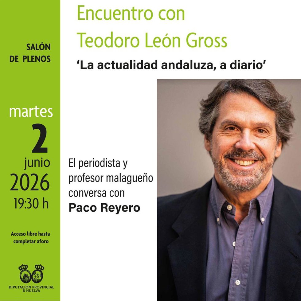Encuentro 'La actualidad andaluza, a diario' junto al periodista Teodoro León Gross.