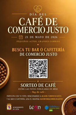 Cartel anunciador del Día del Café de Comercio Justo en León capital, celebración en la que participan 50 establecimientos de la ciudad.