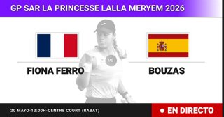 Fiona Ferro - Jessica Bouzas Maneiro: resumen y estadísticas del partido de Octavos de final de GP SAR La Princesse Lalla Meryem