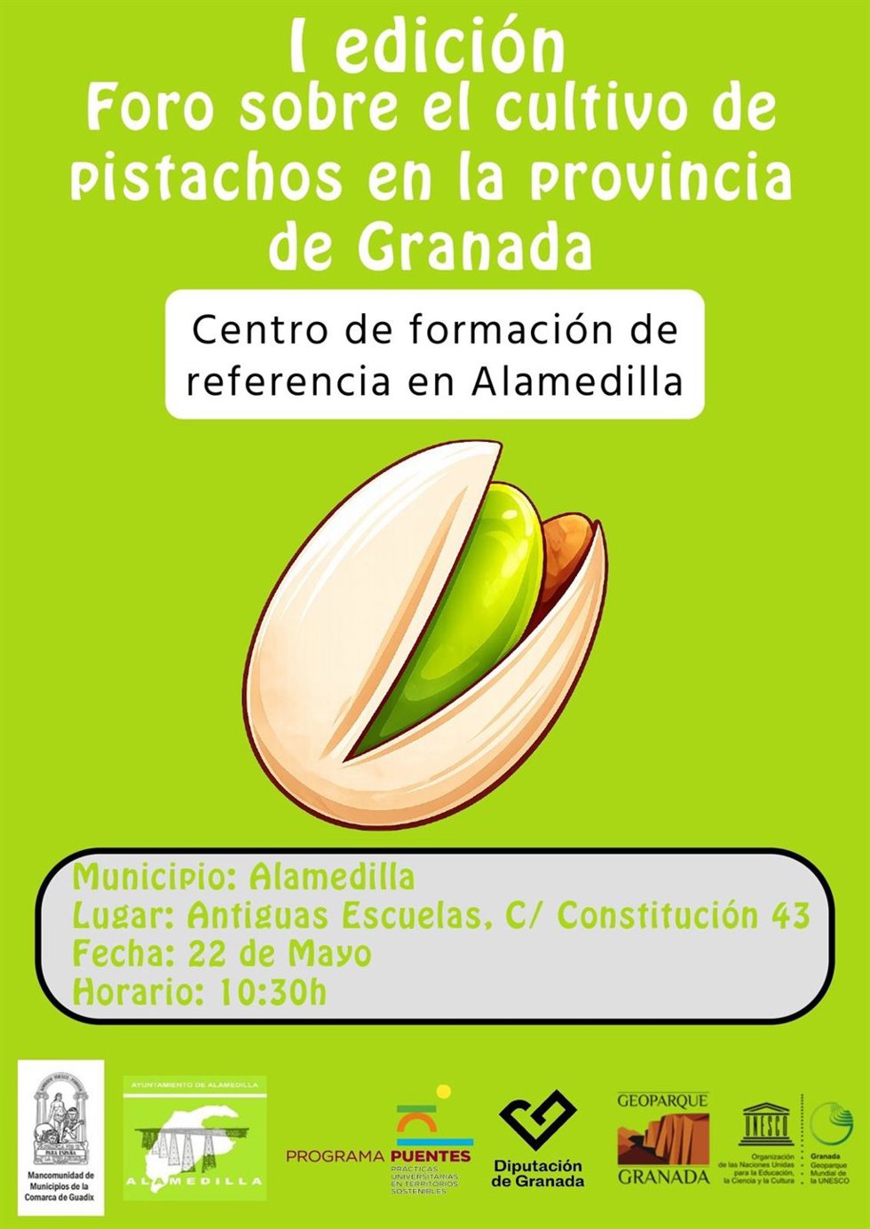 Cartel del I Foro sobre el cultivo del pistacho en la provincia de Granada que se celebra este viernes, 22 de mayo, en Alamedilla.