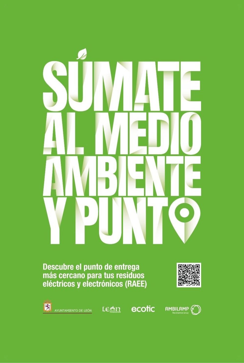 Cartel de la campaña para el fomento de la recogida de los residuos de aparatos eléctricos y electrónicos que se lleva a cabo en el municipio de León.