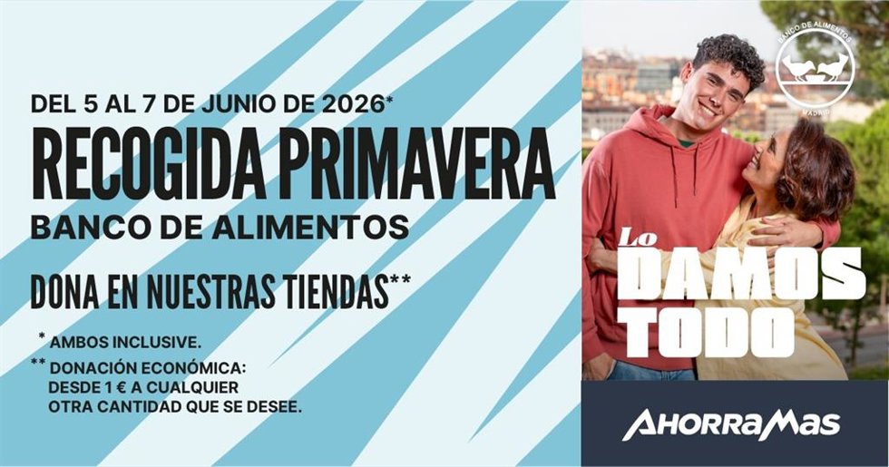 Recogida de Primavera de Ahorramas junto a los Bancos de Alimentos.