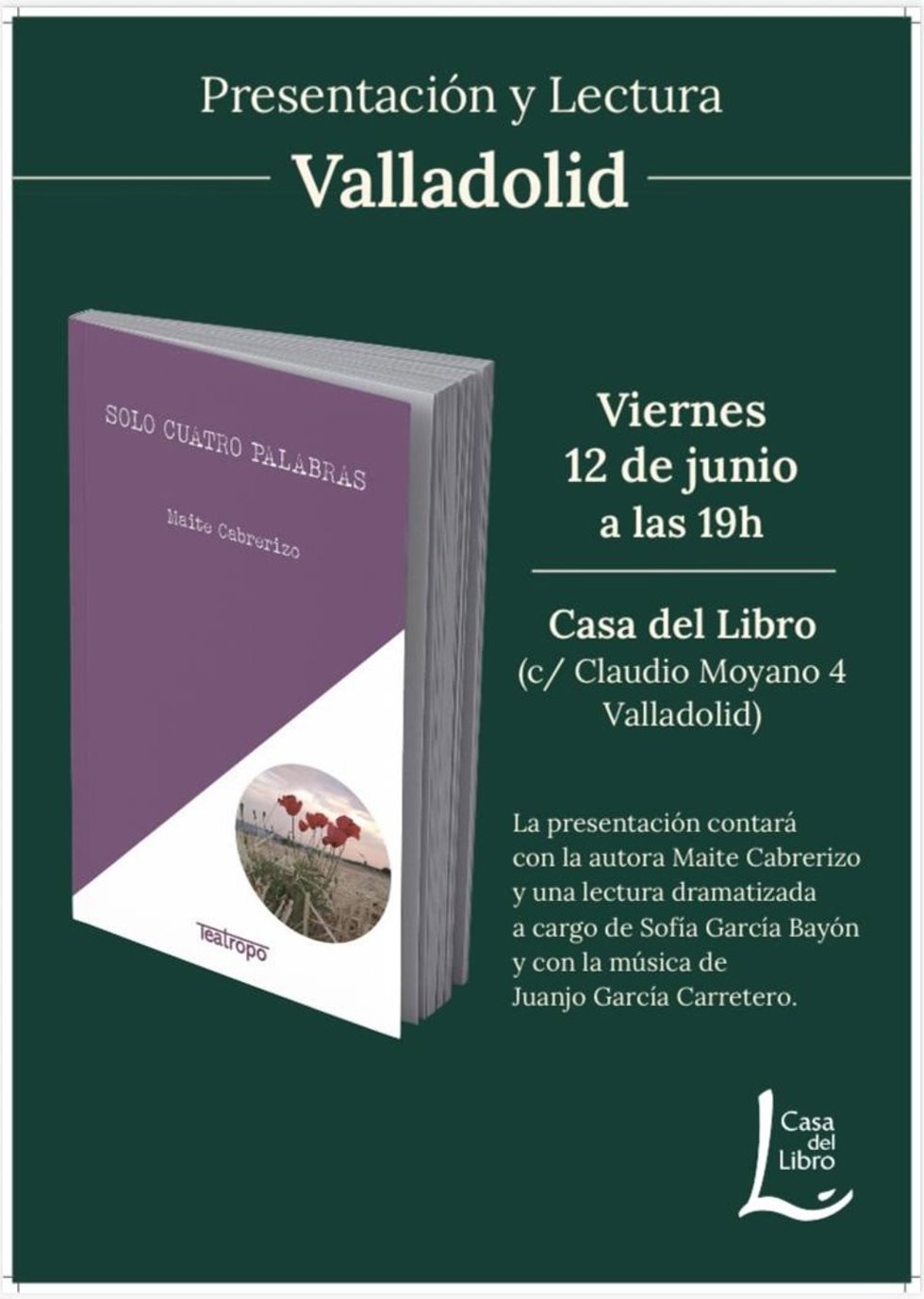 Cartel de la presentación de 'Sólo cuatro palabras' de Maite Cabrerizo.