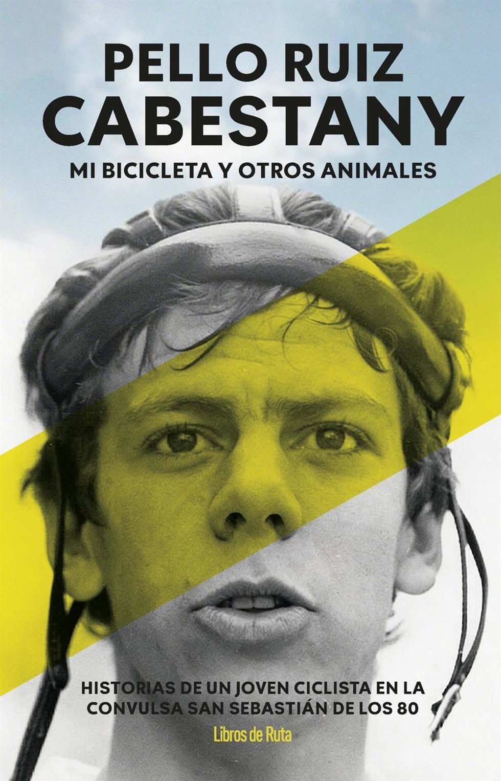 El exciclista profesional Pello Ruiz Cabestany publica su autobiografía 'Mi bicicleta y otros animales'.