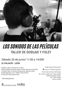 Cartel del taller 'Los sonidos de las películas. Taller de doblaje y foley', que acogerá el Palacín (León) el 20 de junio.