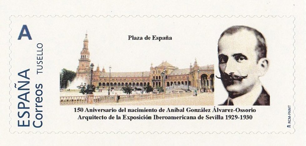 Sello especial dedicado a Aníbal González, arquitecto de la Plaza de España, por el 150 aniversario de su nacimiento