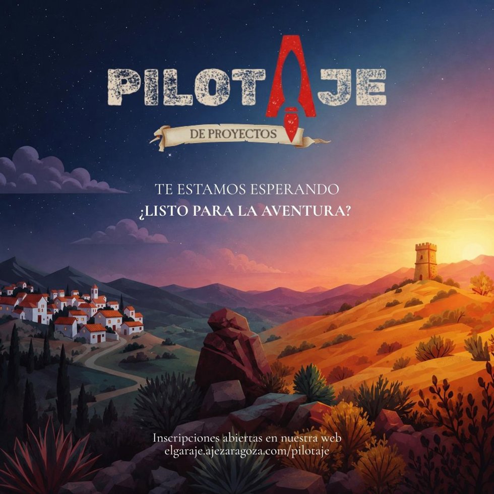 Cartel de 'Pilotaje', inicitiva impulsada por el Ayuntamiento de Zaragoza, Fundación Ibercaja y AJE.