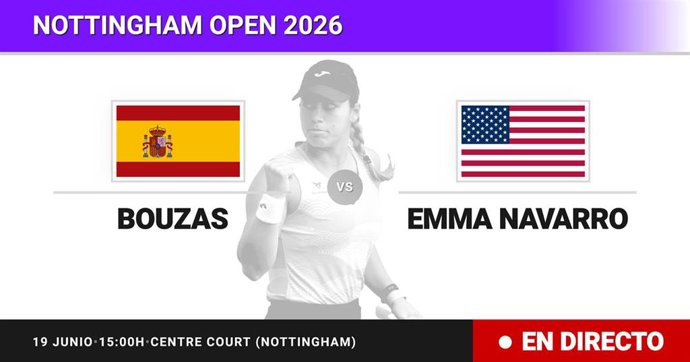 Jessica Bouzas Maneiro - Emma Navarro: resumen y estadísticas del partido de Cuartos de final de Nottingham Open