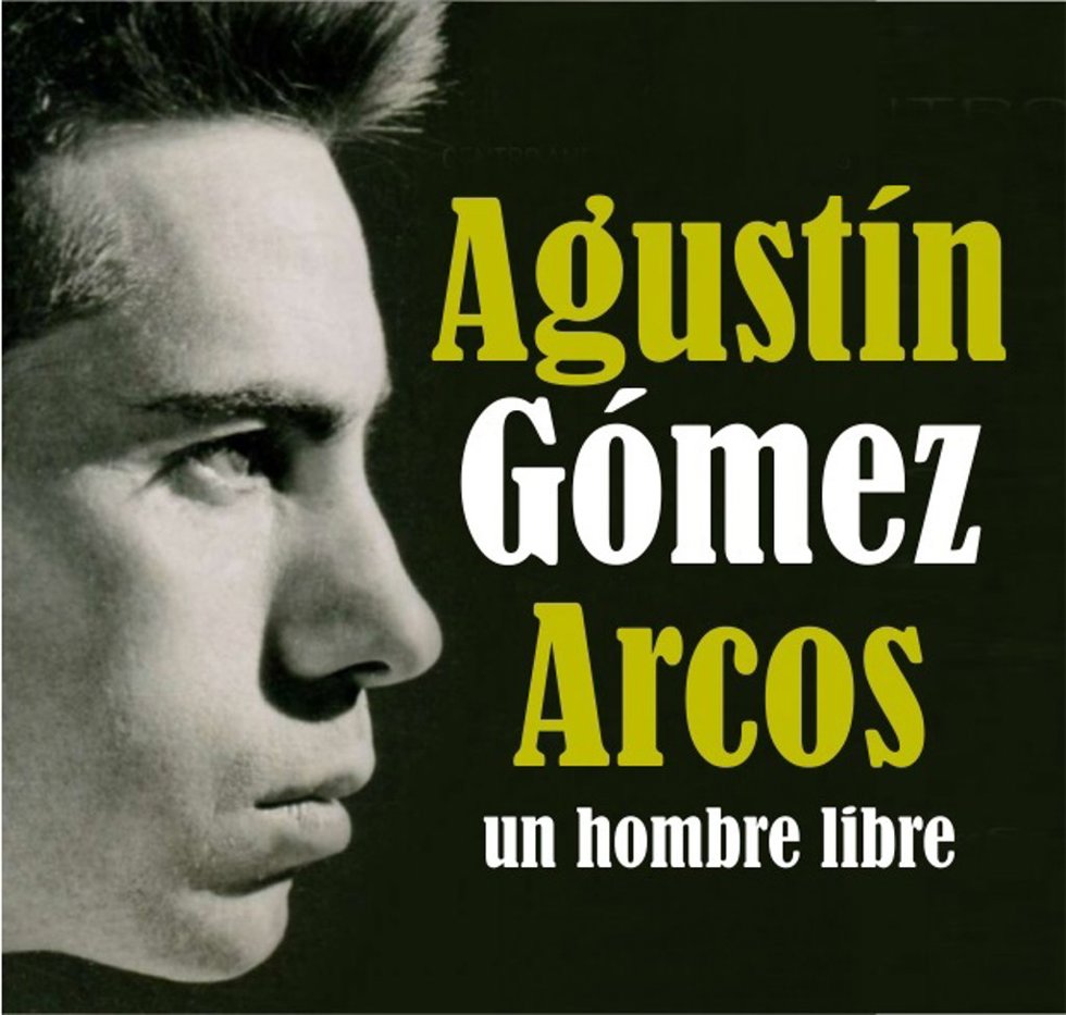 Archivo - Cartel de una exposición sobre Agustín Gómez Arcos.