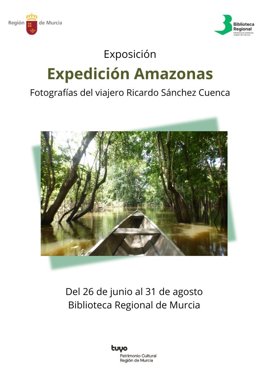 La Biblioteca Regional acoge la exposición 'Expedición Amazonas' del murciano Ricardo Sánchez Cuenca.