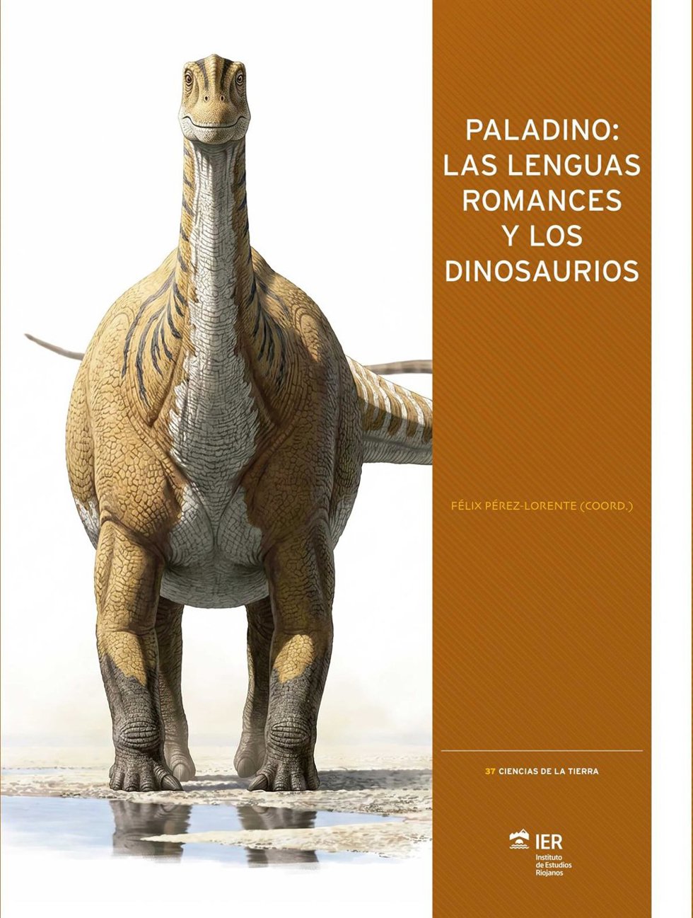 El IER publica ‘Paladino’, un trabajo sobre Paleontología que reivindica las lenguas romances Como vehículo de la ciencia