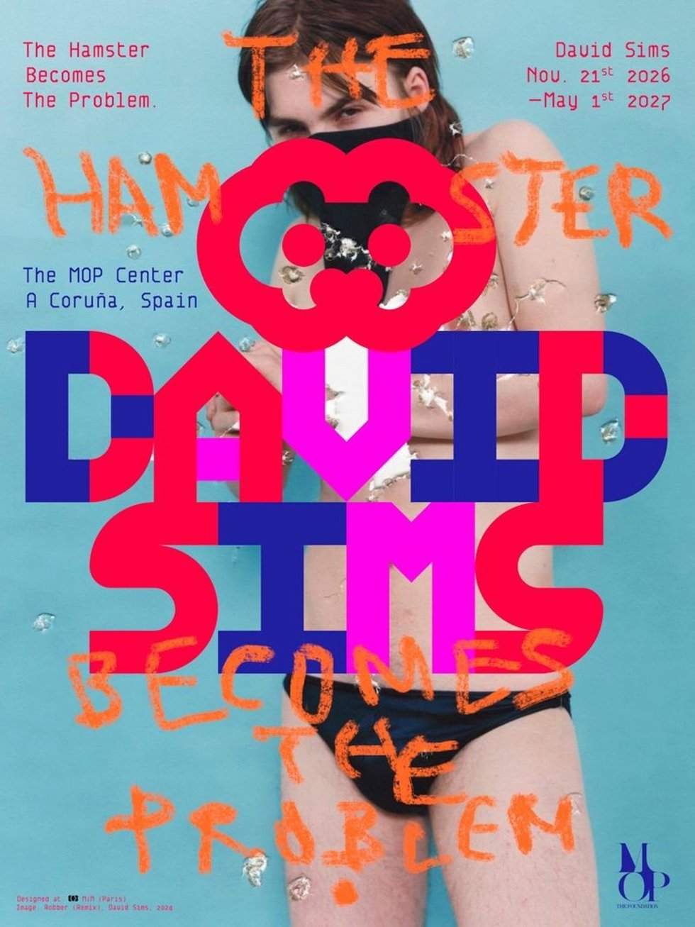 Cartel de la exposición 'The Hamster Becomes The Problem', dedicada a la obra del fotógrafo británico David Sims