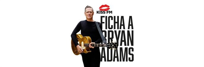 KISS FM estrenará en septiembre 'The Bryan Adams Radio Show', un nuevo espacio presentado por el propio Bryan Adams