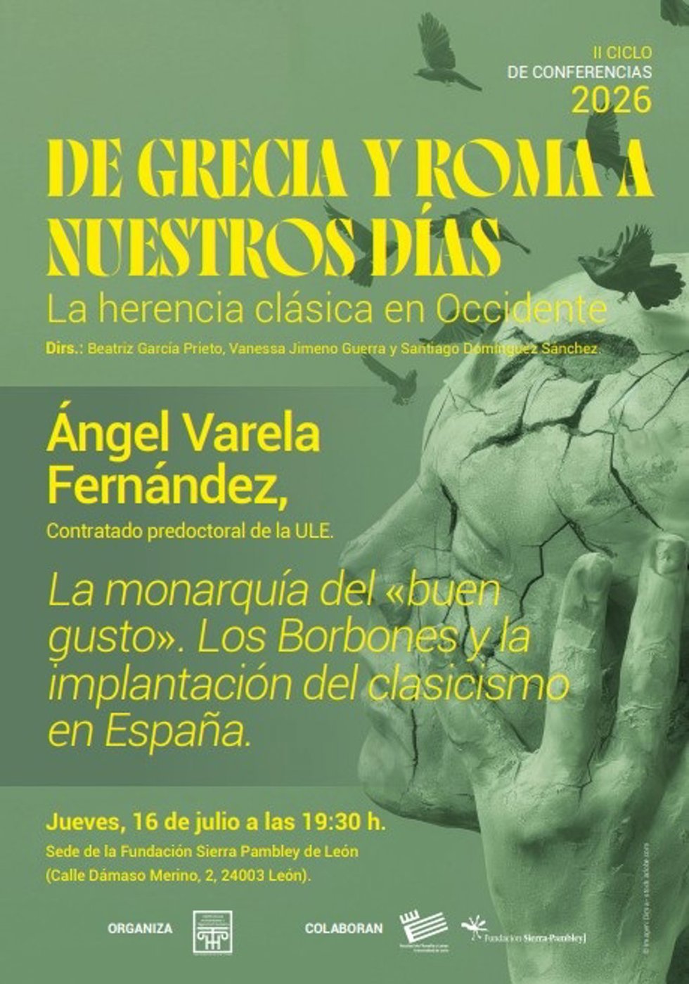 Cartel de la conferencia que impartirá el investigador Ángel Varela Fernández mañana en la Fundación Sierra Pambley (León).