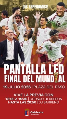Calahorra instalará una pantalla gigante de led en la plaza de El Raso para ver la final del Mundial 2026