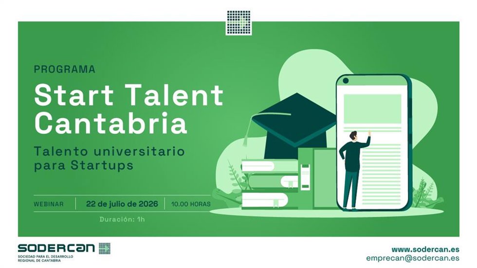 SODERCAN lanza Start Talent Cantabria para conectar startups y empresas innovadoras con el talento universitario