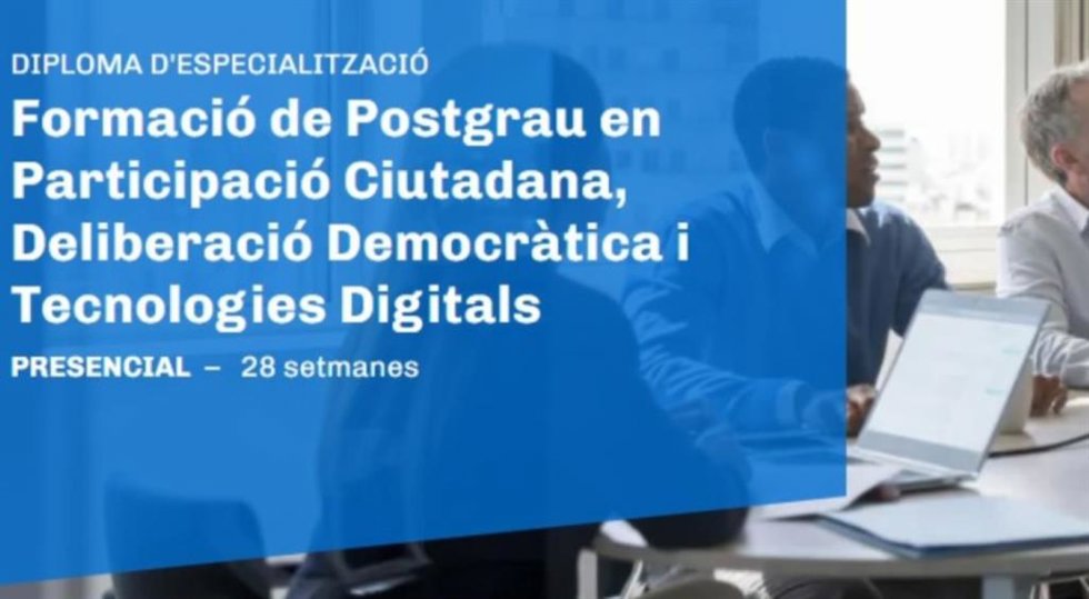 Postgrado de Participación Ciudadana, Deliberación Democrática y Tecnologías Digitales