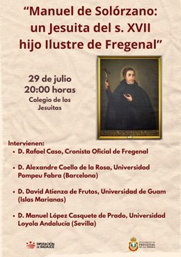 Cartel de la jornada 'Manuel de Solórzano: un jesuita del siglo XVII, hijo ilustre de Fregenal' que se va a realizar el miércoles 29 de julio de 2026.