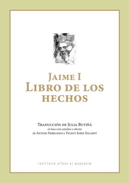 La Diputació de València publica la traducción íntegra al castellano de Llibre dels fets