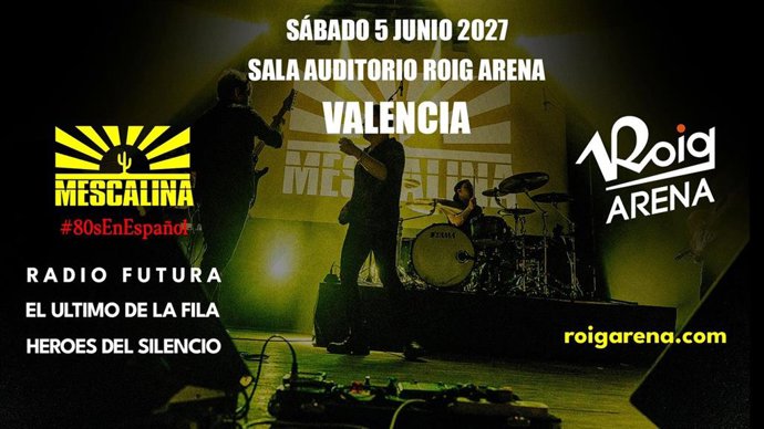 Los Mescalina homenajearán en Roig Arena a Radio Futura, El Último de la Fila y Héroes del Silencio
