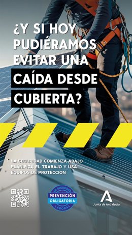La Junta de Andalucía lanza una campaña para prevenir las caídas en altura desde cubiertas ligeras.