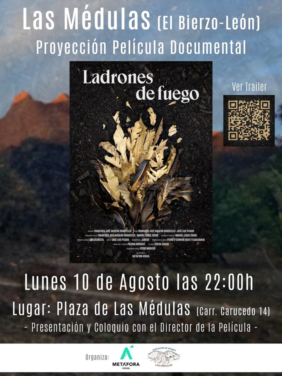 La Asociación de Vecinos 'Las Médulas' proyectará un documental el 10 de agosto a las 22.00 horas en la plaza de Las Médulas para recordar el incendio de 2025