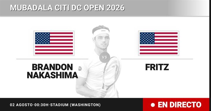 Brandon Nakashima - Taylor Fritz: resumen y estadísticas del partido de Semifinal de Mubadala Citi DC Open