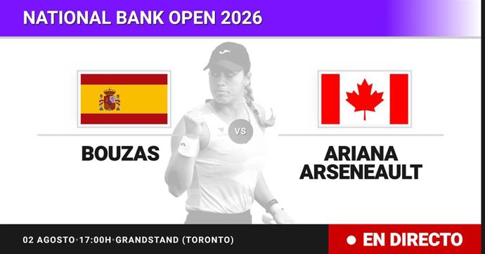 Jessica Bouzas Maneiro - Ariana Arseneault: resumen y estadísticas del partido de Sesentaicuatroavos de final de National Bank Open