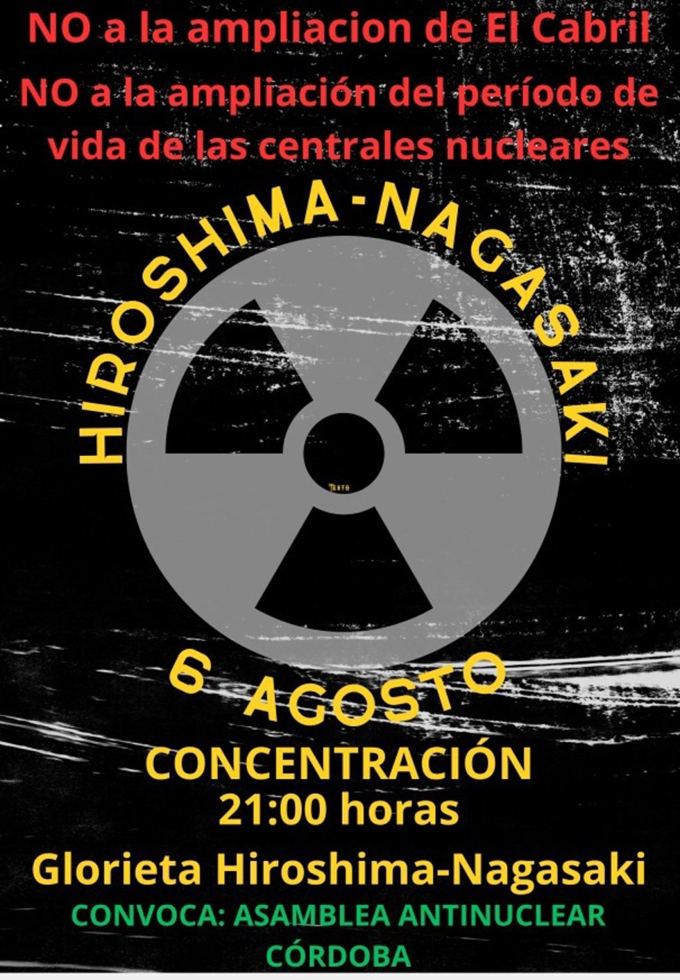 Cartel de la concentración contra la continuidad de las centrales nucleares y la ampliación de El Cabril.