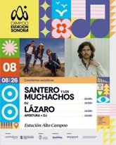Foto: Santero y Los Muchachos y Lázaro protagonizarán este sábado una nueva jornada del ciclo Campoo Estación Sonora