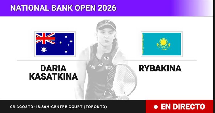 Daria Kasatkina - Elena Rybakina: resumen y estadísticas del partido de Treintaidosavos de final de National Bank Open