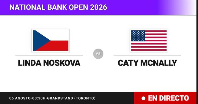 Linda Noskova - Caty McNally: resumen y estadísticas del partido de Treintaidosavos de final de National Bank Open
