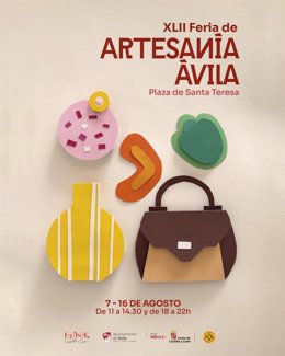 Cartel de la XLII Feria de Artesanía de Ávila, que reunirá 27 talleres en la plaza de Santa Teresa del 7 al 16 de agosto