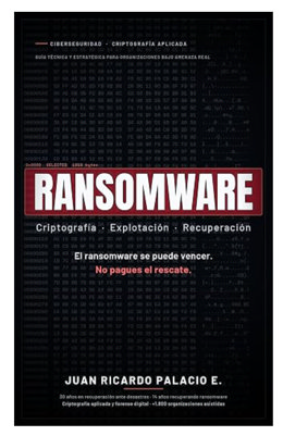 El ransomware se puede vencer. No pagues el rescate