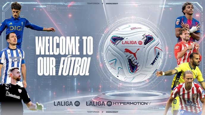 El lema 'Welcome to our Fútbol' junto al balón oficial de esta temporada 2026-27 impulsados por LaLiga.