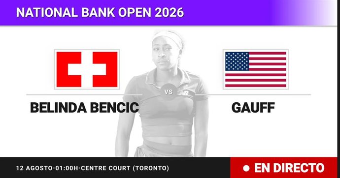 Belinda Bencic - Coco Gauff: resumen y estadísticas del partido de Cuartos de final de National Bank Open