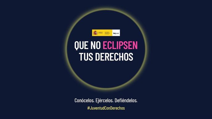 Juventud e Infancia lanza la campaña 'Que no eclipsen tus derechos' para proteger a jóvenes ante situaciones de abuso